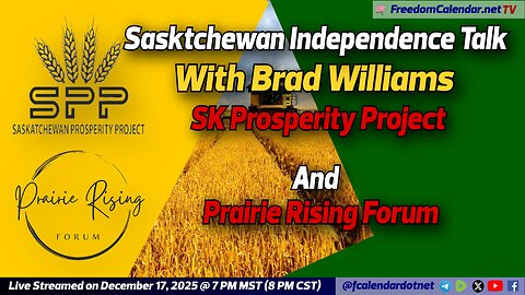 FreedomCalendar.net TV #072: Saskatchewan Independence Talk with SPP and PRF