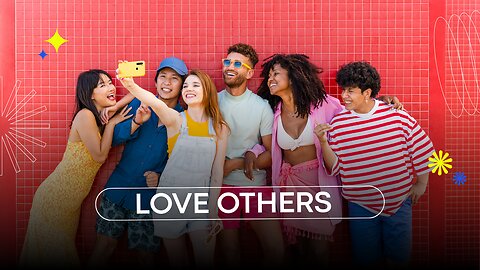 Love Others