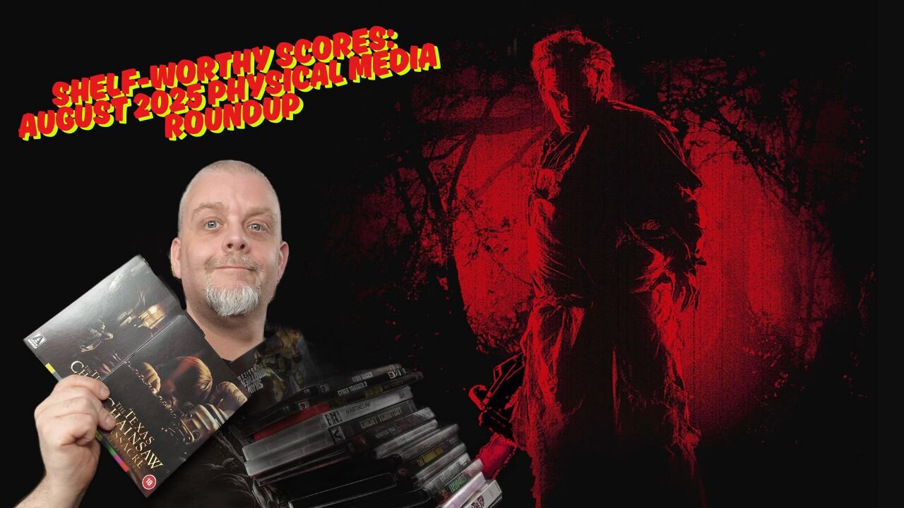 Shelf-Worthy Scores August 2025 Physical Media Roundup
