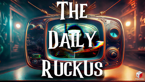 Daily Ruckus: 12 Days of Ruckus (Day 8)