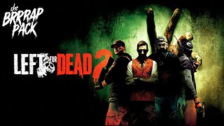 BRRRAP 4 Dead 2 | Regiment Donor Drive