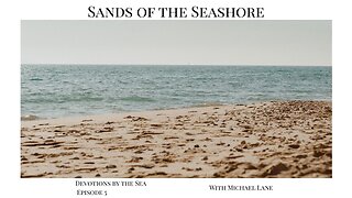 Sands of the Seashore
