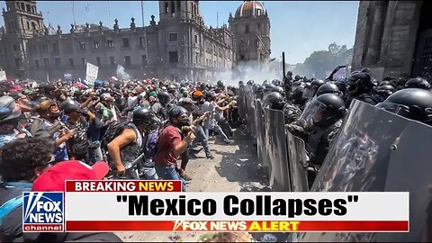 MEXICAN MOBS Loot THEIR OWN Capital... as "Traitor" President FLOODS AMERICA with GANGS