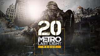 Metro Last Light Redux 020 Quarantine