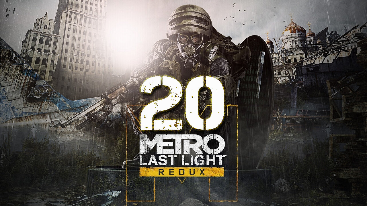 Metro Last Light Redux 020 Quarantine
