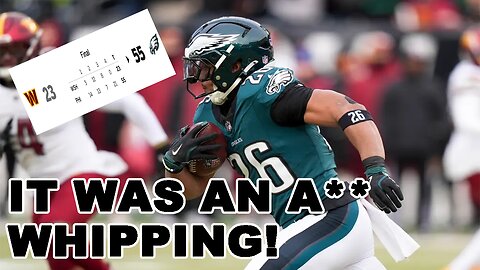 Eagles KICK THE S**T out of Washington 55-23 to win NFC Championship game and go to the Super Bowl!