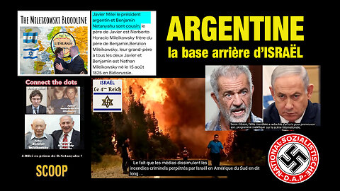 Israël s'installe en Argentine ... C'est la base arrière des "NAtionaler-ZIonismus" (Hd 1080) Voir descriptif