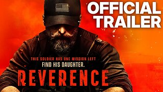 Reverence Official Trailer (2025)