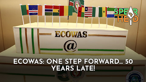 ECOWAS: One Step Forward... 50 Years Late!