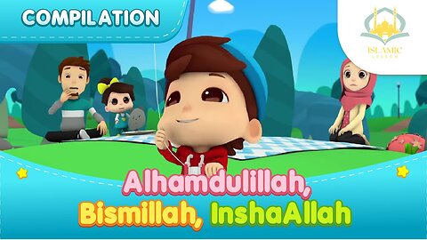 Alhamdulillah, Bismillah, InshaAllah | Islamic Series For Kids | Omar & Hana