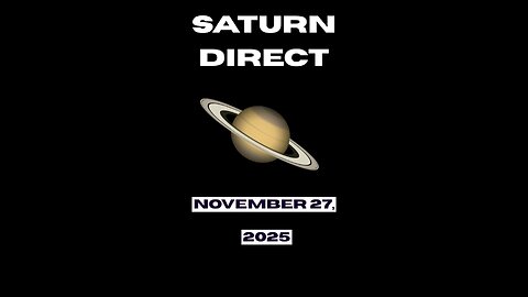 Saturn Retrograde Turns Direct November 27, 2025
