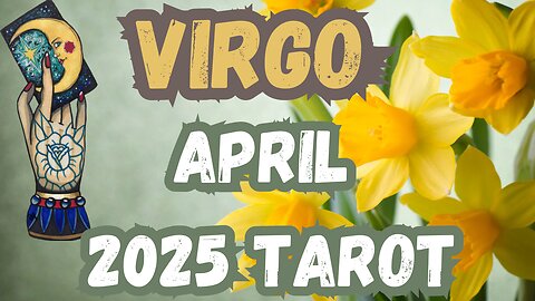 Virgo ♍️- April 2025 Monthly Alignment Tarot Spread #virgo #tarotary #tarot
