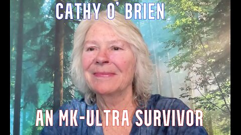 CATHY O'BRIEN INTERVIEW - AN MK-ULTRA SURVIVOR