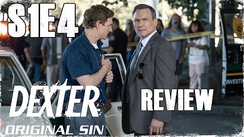 'DEXTER: ORIGINAL SIN' - S1E4 REVIEW