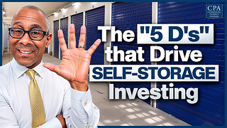 5 D's of Self Storage Investing