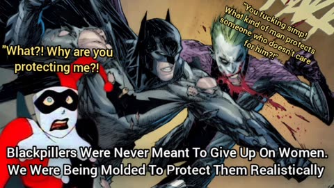 Blackpillers Weren't Meant To Give Up On Women, But Protect Them Realistically