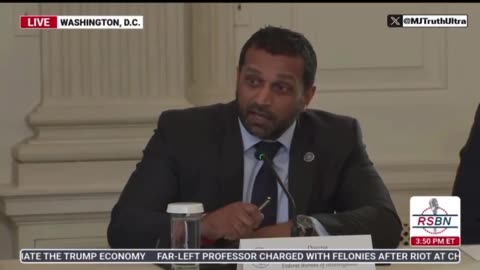 Did you hear what Kash Patel said