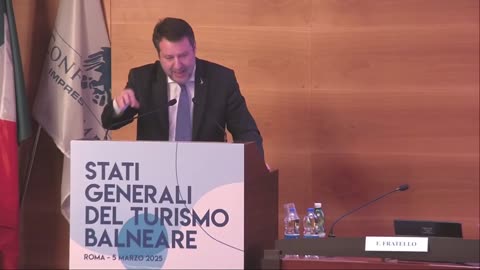 🔴 Ministro Matteo Salvini agli Stati Generali del Turismo Balneare (Roma, 05.03.2025).