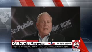 COL. Douglas Macgregor : Fall of the American Empire