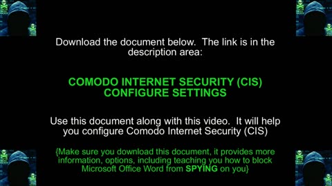 How To Configure Comodo Internet Security (CIS) To Counter Hackers, Spy Programs, Viruses