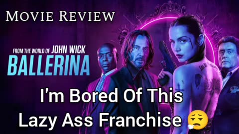 Ballerina (2025) Movie Review - A SIDE STORY TO A BORING FRANCHISE