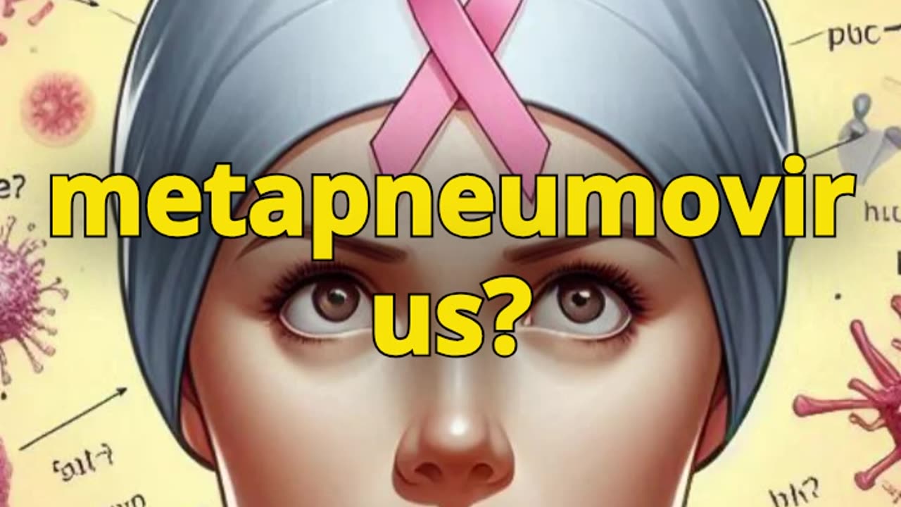 Why Are Cancer Patients at Higher Risk for Human Metapneumovirus?