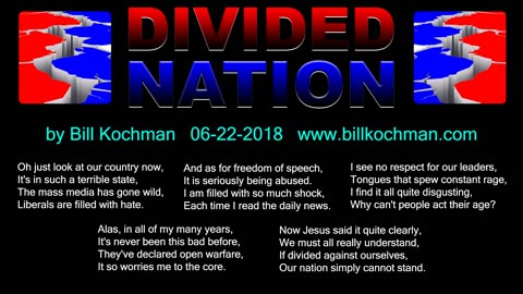 DIVIDED NATION -- an original song by Bill Kochman.