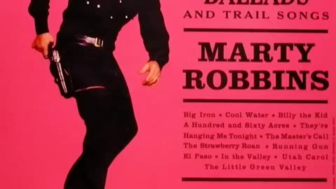 MARTY ROBBINS - Gunfighter Ballads And Trail Songs
