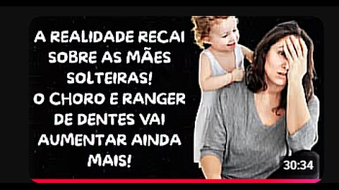 SOZINHAS E ESGOTADAS, MÃES SOLTEIRAS ESTÃO DESESPERADAS! O SISTEMA FEMIMI COBRANDO A FATURA!