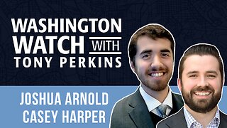 Joshua Arnold & Casey Harper React to an Abortionist’s Crime and Ethics Complaints in Congress