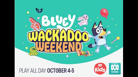 Bluey Wackadoo Weekend Promo