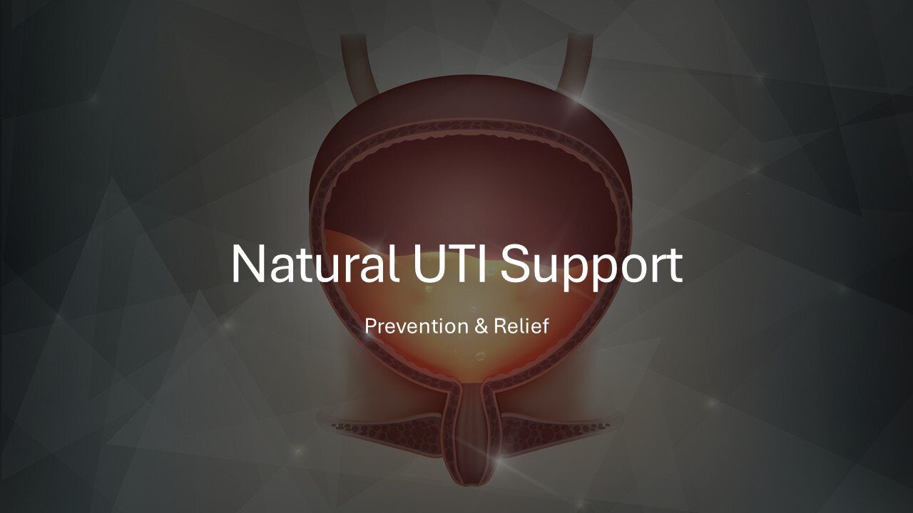 Natural UTI Support: Prevention & Relief | Herbal & Nutritional Strategies for Bladder Health