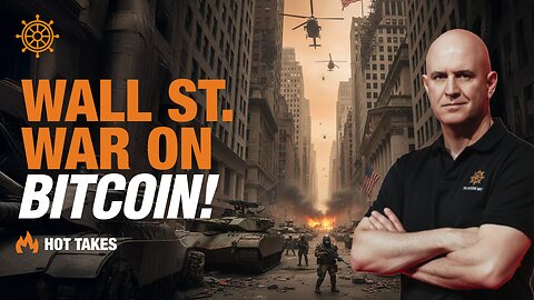 This is an ATTACK on Bitcoin! | Hot Takes