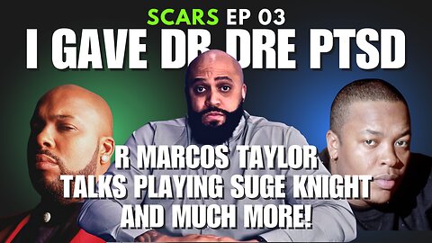 Suge Knight actor talks Scars to Stardom, a Hollywood Journey | Scars Ep 03