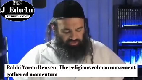 Rabbi Yaron Reuven: The religious reform movement gathered momentum