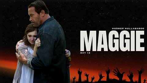 Maggie (2015) – A Heartbreaking Zombie Film You’ve Never Seen