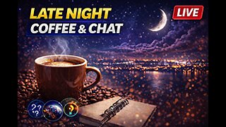 Late Night Coffee ☕& Chat