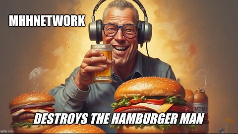 hamburger man destruction