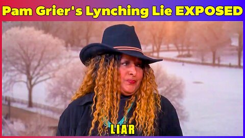 Pam Grier's 1960s Lynching Fantasy BUSTED – Ohio Never Saw It!
