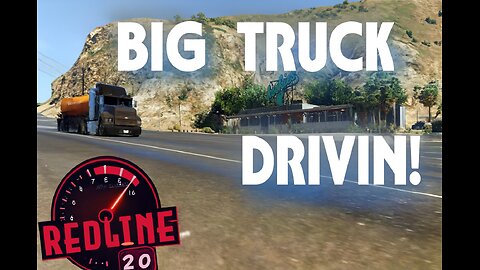 Truckin in GTA5 Redline 2.0