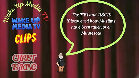 Wake Up Media TV Presents: Clips. The FBI Discovered how Muslims have been taken over Minnesota