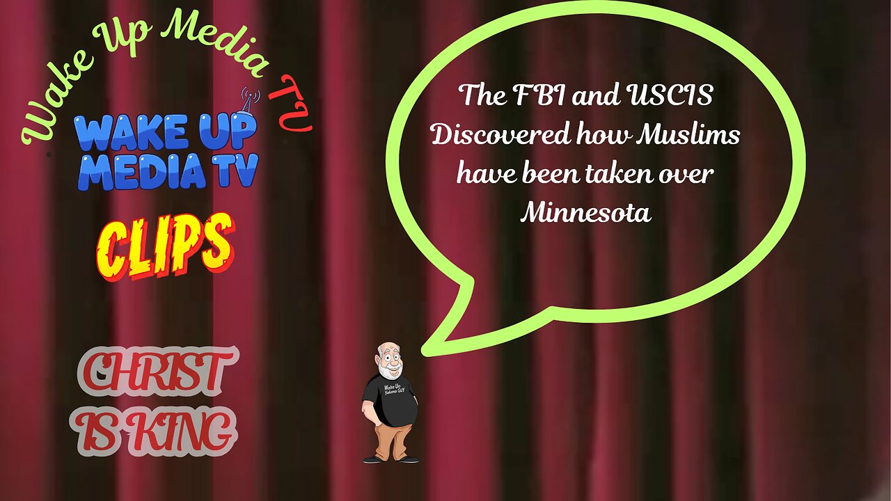Wake Up Media TV Presents: Clips. The FBI Discovered how Muslims have been taken over Minnesota