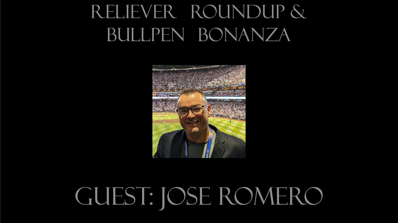 Reliever Roundup & Bullpen Bonanza, S1 Ep. 20 — WC Series Review/Div Series Preview with Jose Romero