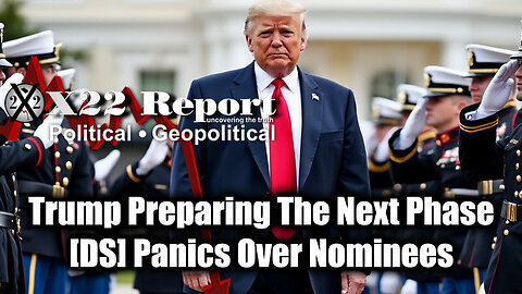 New X22 Report Jan 30 - Trump Preparing The Next Phase; [DS] Panics Over Nominees