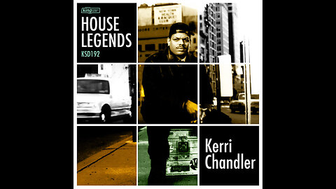 Kerri Chandler: House Legends [KSD 192] [2012]