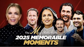 2025 Memorable Moments: McConaughey, Charlie Kirk, Tulsi Gabbard, Andrew Schulz, Portnoy, Tim Dillon