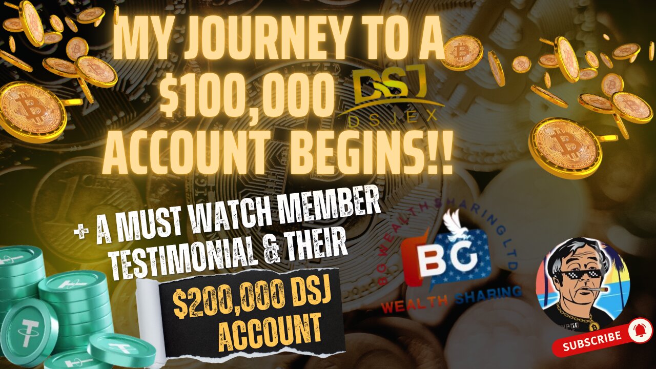 My Journey To A $100,000 DSJ Account Begins + A MUST Watch Member Testimonial Of Their $200,000 FLEX