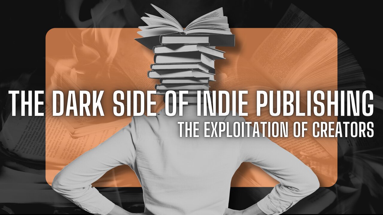 The Dark Side of Indie Publishing