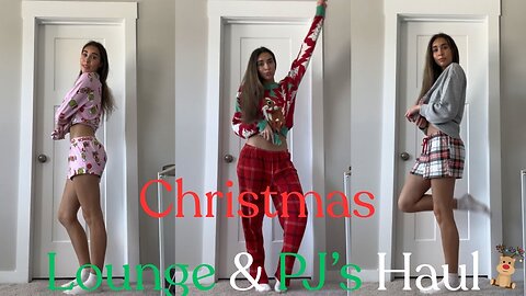 Christmas Lounge And PJ's Haul