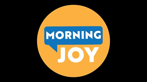 Morning Joy